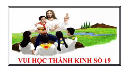 Vui Học Thánh Kinh Số 19 (chưa có đáp án)