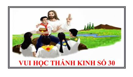 Vui Học Thánh Kinh Số 30 (chưa có đáp án)