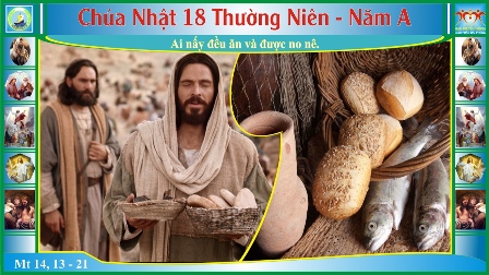 Các Bài Suy Niệm Chúa Nhật XVIII Thường Niên A