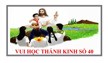 Vui Học Thánh Kinh Số 40 (chưa có đáp án)