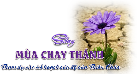 Lịch Sử Mùa Chay Thánh