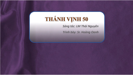 Thánh Vịnh Đáp Ca: Thứ Tư Lễ Tro Của Linh Mục Thái Nguyên