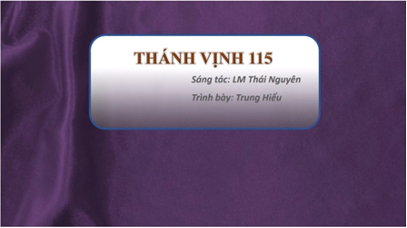 Thánh Vịnh Đáp Ca: Chúa Nhật 2 Mùa Chay Năm B Của Linh Mục Thái Nguyên