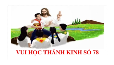 Vui Học Thánh Kinh Số 78 (chưa có đáp án)