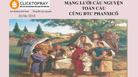 Tông Đồ Cầu Nguyện, Ngày 20.06.2018