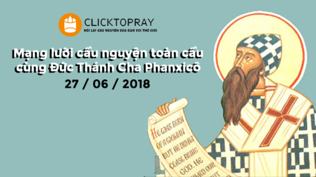 Tông Đồ Cầu Nguyện, Ngày 27.06.2018