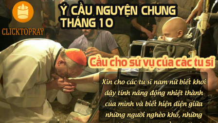 Ý Cầu Nguyện Chung Tháng 10.2018 Của Đức Giáo Hoàng Phanxicô