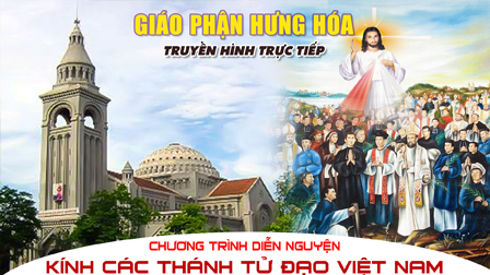 Trực tuyến: chương trình hoan ca tôn vinh các thánh tử đạo Việt Nam