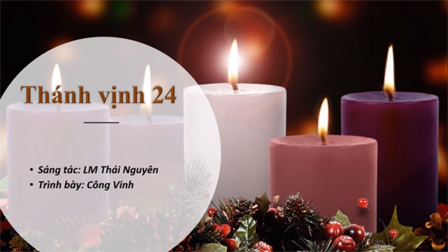 Thánh vịnh Đáp ca và Hiệp lễ Chúa nhật 1 Mùa Vọng năm C của Linh mục Thái Nguyên