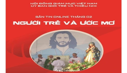 Bản Tin Online Tháng 02.2019 Của UB Giới Trẻ Và Thiếu Nhi