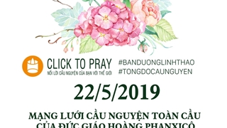 Tông đồ cầu nguyện, ngày 22.05.2019