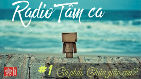 Radio Tâm Ca #1: Có Phải Chúa Giận Con?