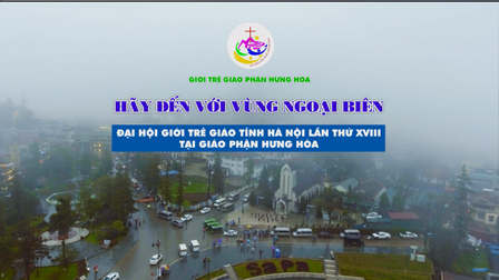 Bài hát chủ đề dành cho ĐHGT giáo tỉnh Hà Nội năm 2020 được tổ chức tại giáo phận Hưng Hoá