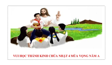 Vui Học Thánh Kinh Chúa Nhật 4 Mùa Vọng Năm A