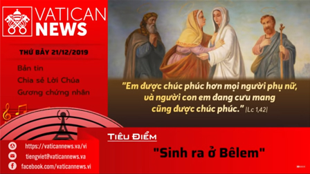 Vatican News Tiếng Việt thứ Bảy 21.12.2019