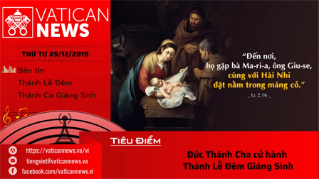 Vatican News Tiếng Việt thứ Tư 25.12.2019