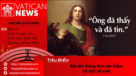 Vatican News Tiếng Việt thứ Sáu 27.12.2019