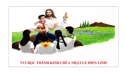 Vui Học Thánh Kinh Chúa Nhật Lễ Hiển Linh