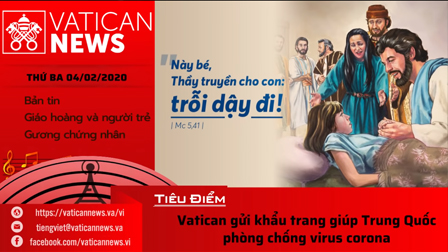 Vatican News Tiếng Việt thứ Ba 04.02.2020