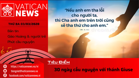 Vatican News Tiếng Việt thứ Ba 03.03.2020