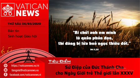 Vatican News Tiếng Việt thứ Sáu 06.03.2020