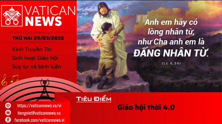Vatican News Tiếng Việt thứ Hai 09.03.2020