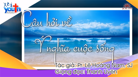 Radio Người Trẻ: Mùa Chay với câu hỏi về ý nghĩa cuộc sống