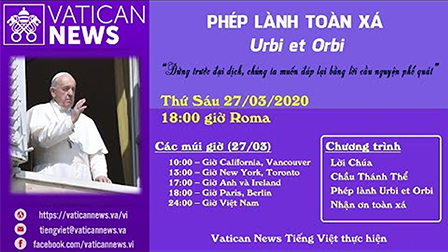 Trực tiếp: Phép lành toàn xá Urbi et Orbi  (Thứ Sáu 27/03/2020)