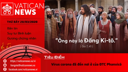 Vatican News Tiếng Việt thứ Bảy 28.03.2020