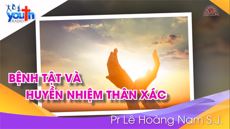 Radio Người Trẻ: Bệnh tật và huyền nhiệm thân xác