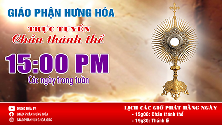 Trực tuyến giờ chầu Thánh Thể kính Lòng Thương Xót vào lúc 15g00 | 08.04.2020 | Đền thánh Hòa Bình
