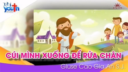 Radio Người Trẻ: Cúi mình xuống để rửa chân