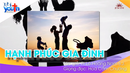 Radio Người Trẻ: Gìn giữ hạnh phúc gia đình