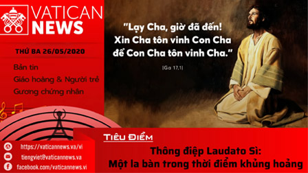 Radio: Vatican News Tiếng Việt thứ Ba 26.05.2020