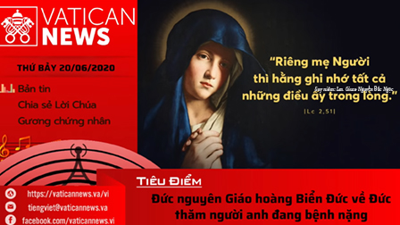 Radio: Vatican News Tiếng Việt thứ Bảy 20.06.2020