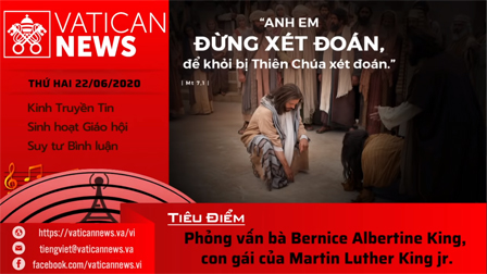 Radio: Vatican News Tiếng Việt thứ Hai 22.06.2020