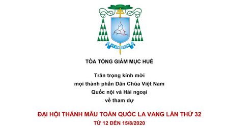 Thông báo chương trình Đại Hội Thánh Mẫu Toàn Quốc La Vang lần thứ 32