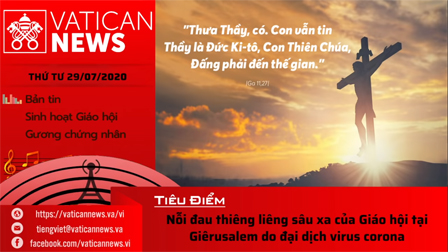 Radio: Vatican News Tiếng Việt thứ Tư 29.07.2020