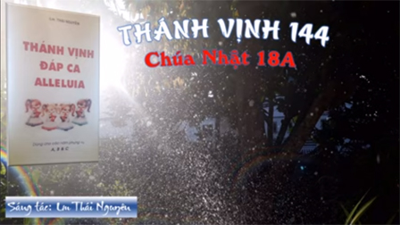 Thánh vịnh Đáp ca và Hiệp lễ Chúa nhật 18 Thường niên A