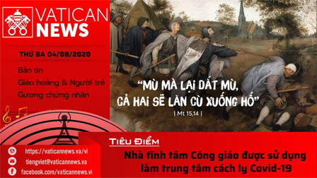 Radio: Vatican News Tiếng Việt thứ Ba 04.08.2020