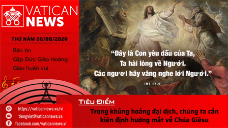 Radio: Vatican News Tiếng Việt thứ Năm 06.08.2020