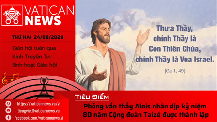 Radio: Vatican News Tiếng Việt thứ Hai 24.08.2020