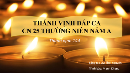 Những bài Thánh ca: Nhập lễ, Đáp ca và Hiệp lễ Chúa nhật 25 Thường Niên A