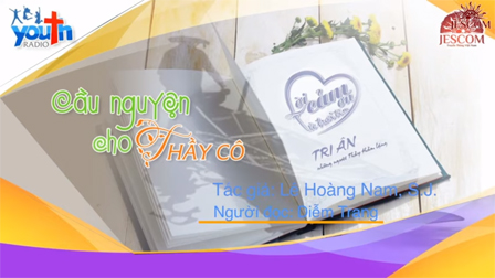 Radio Người Trẻ: Cầu nguyện cho thầy cô