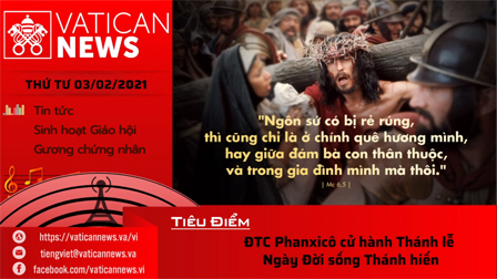 Radio: Vatican News Tiếng Việt thứ Tư 03.02.2021