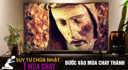 Bước vào Mùa Chay Thánh