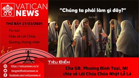 Radio thứ Bảy 27,03.2021 - Vatican News Tiếng Việt
