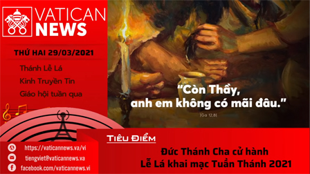 Radio thứ Hai 29.03.2021 - Vatican News Tiếng Việt