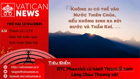Radio thứ Hai 12/04/2021 - Vatican News Tiếng Việt