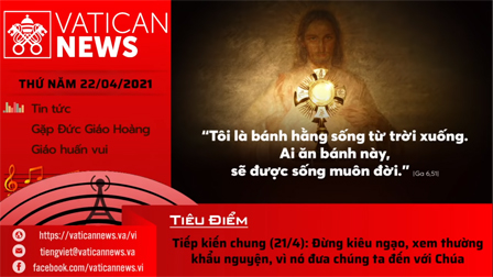 Radio thứ Năm 22/04/2021 - Vatican News Tiếng Việt